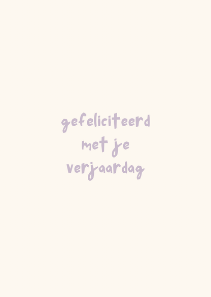 Kaart gefeliciteerd met je verjaardag lila