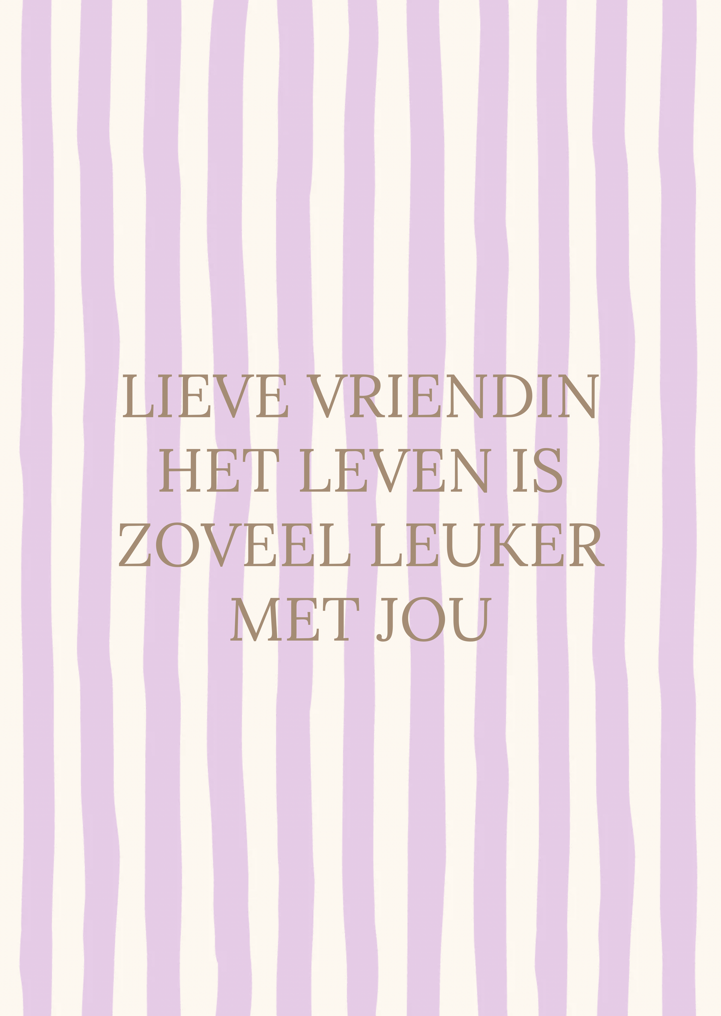 Kaart streepjes lieve vriendin